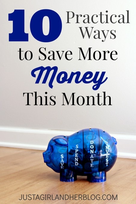 10 Ways to Keep More of Your Money this Month | JustAGirlAndHerBlog.com