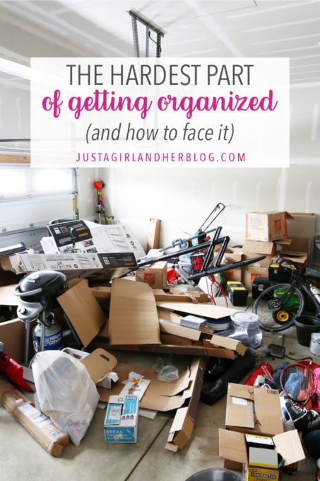 The Hardest Part of Getting Organized (and how to face it)