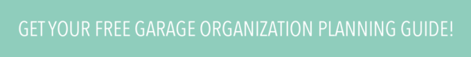 Get Your Free Garage Organization Planning Guide