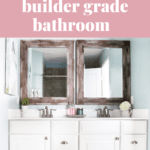 10 Inexpensive Ways to Update a Builder Grade Bathroom