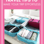 Organized Travel Tips to Make Your Next Trip Effortless; Suitcase with Organized Packing Cubes Sitting on a Bed