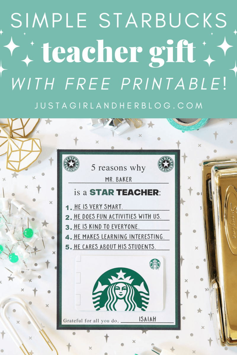 Simple Starbucks Teacher Gift with Free Printable!