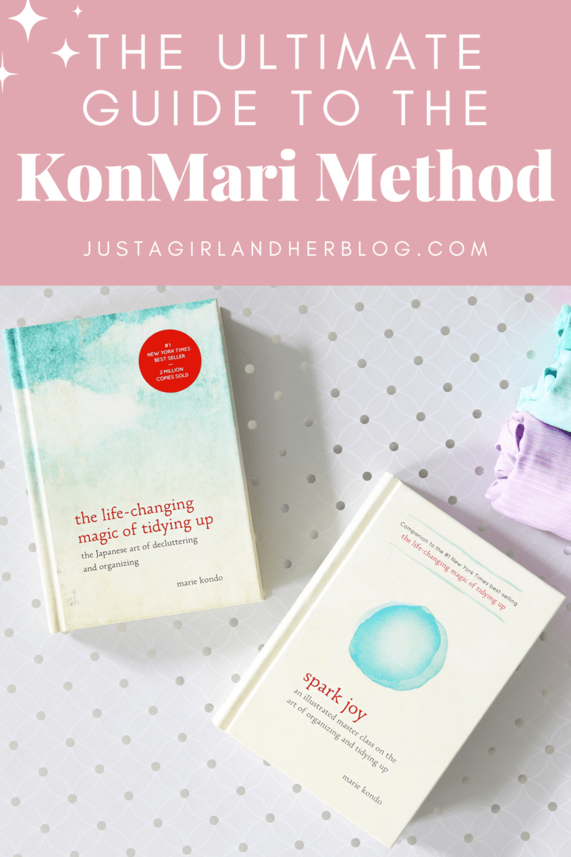 The Ultimate Guide to the KonMari Method at justagirlandherblog.com